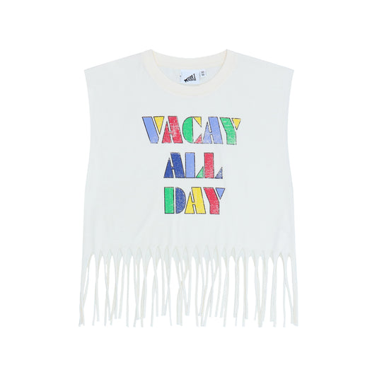 FRINGE T-SHIRT VACAY ALL DAY